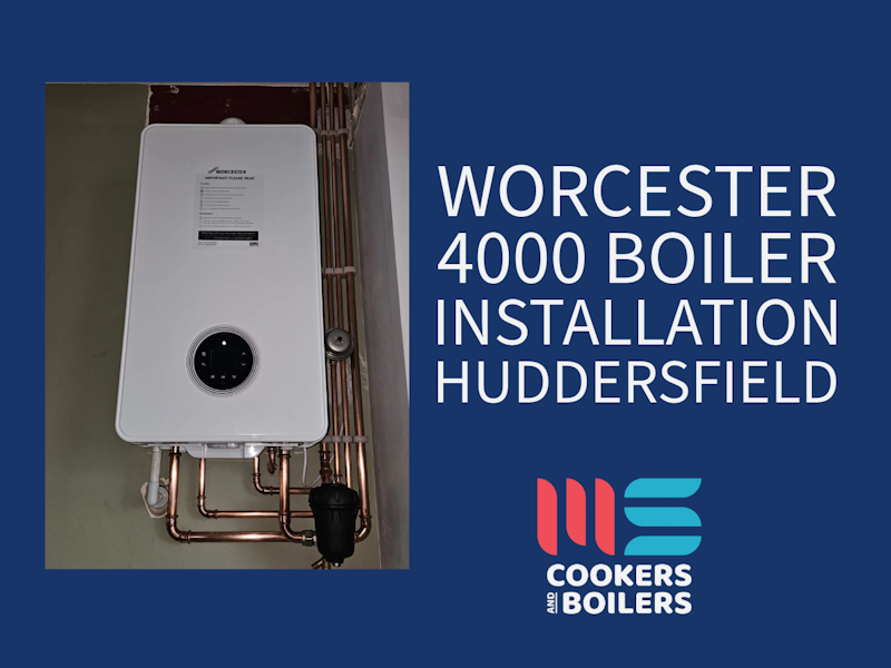 Worcester 4000 boiler installation Huddersfield